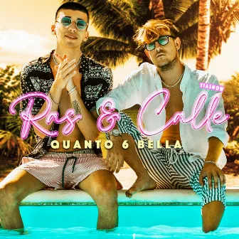 Quanto 6 bella by Ras & Calle