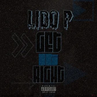 Get It Right by Lido P