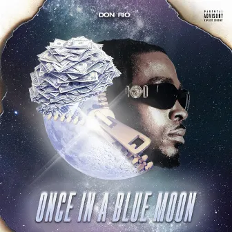 ONCE IN A BLUE MOON by Don Rio