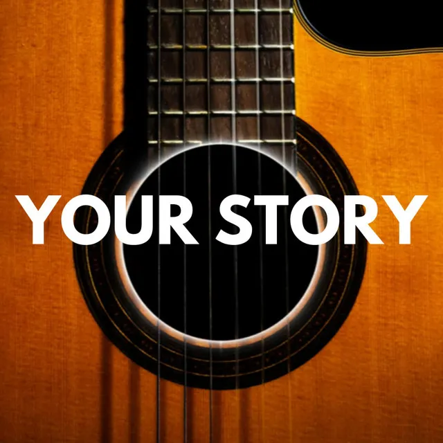 Your Story