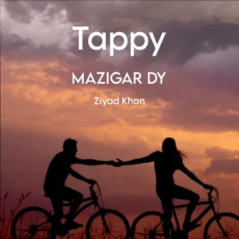 Tappy Mazigar Dy by Ziyad Khan