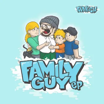 Family Guy by Fab Kush