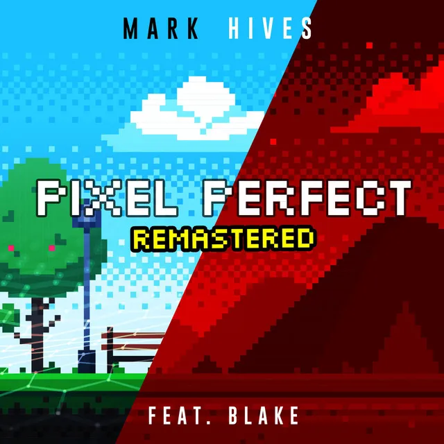 Pixel Perfect - Remastered