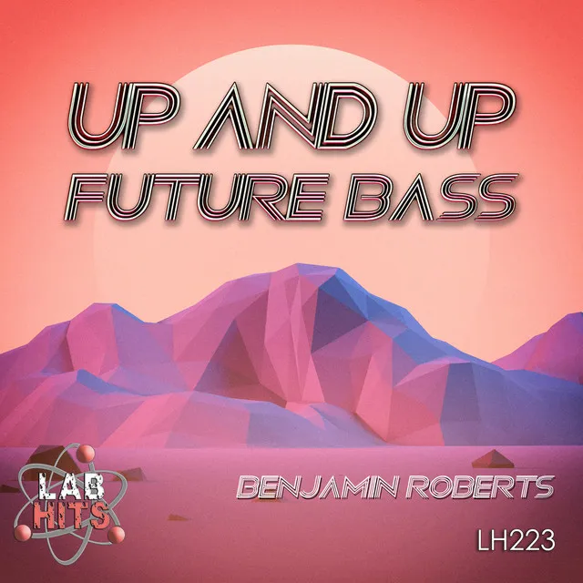 Up And Up: Future Bass