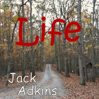 Life by Jack Adkins