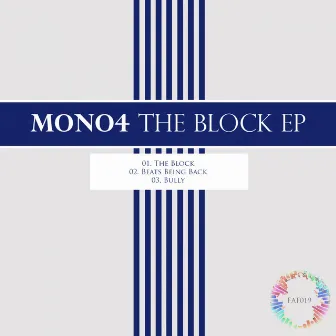 The Block EP by Mono4