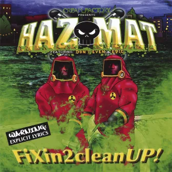 FiXin2cleanUP! by HazMat