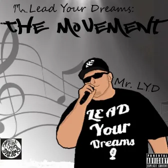 The Movement by Mr. Lead Your Dreams