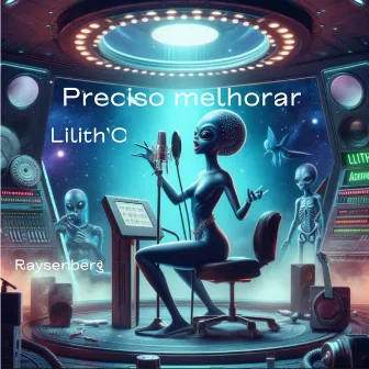 Preciso Melhorar by Lilith'C