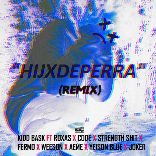 HIJXDEPERRA - Remix