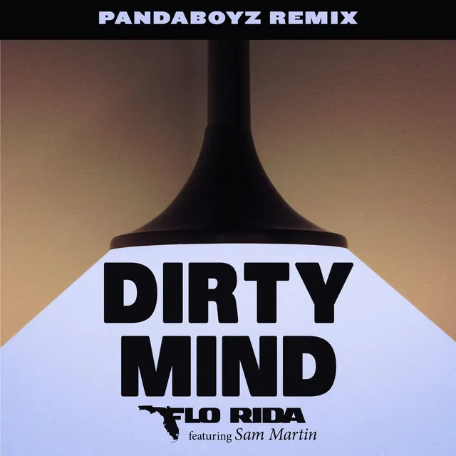 Dirty Mind (feat. Sam Martin) - Pandaboyz Remix