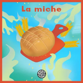 La Miche by Sinca