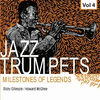 Milestones of Legends Jazz Trumpets, Vol.4 by Howard McGhee