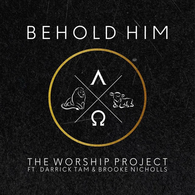 Behold Him (Acoustic)