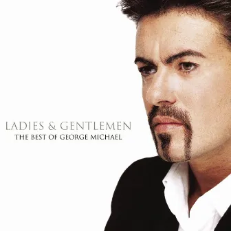 Ladies & Gentlemen by George Michael