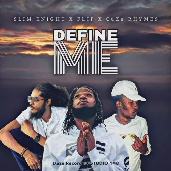 Define Me by Slim Knight