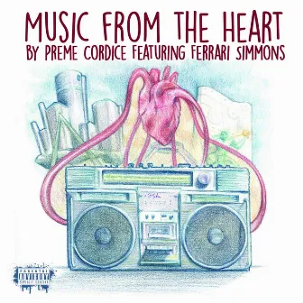 Music from the Heart by Preme Cordice