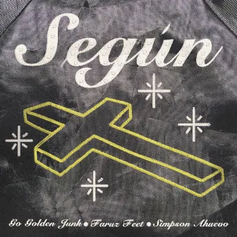 Según by Go Golden Junk