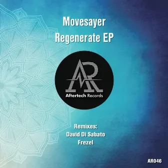 Regenerate EP by Movesayer