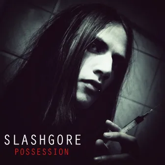 Possession by Slashgore