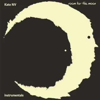 Room For The Moon (Instrumentals) by Kate NV