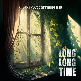 Long Long Time by Gustavo Steiner