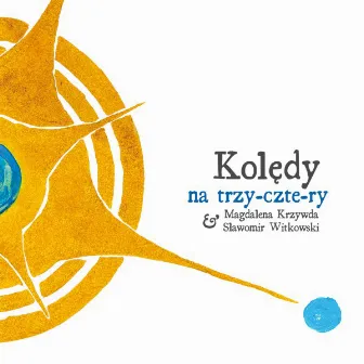 Kolędy na trzy-czte-ry by Sławomir Witkowski