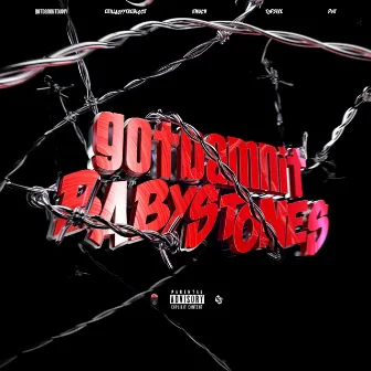 GOTDAMNIT BABYSTONES by Baby Stone Gorillas