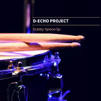 Dubby Space Ep by D-echo Project