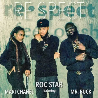 Respect by Roc Star