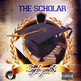 The Scholar by Sychopath