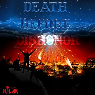 Death Before Dishonor Pt2 by YAHS 1 Entertainment