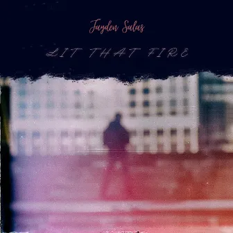 Lit Thats Fire by Jayden Salas