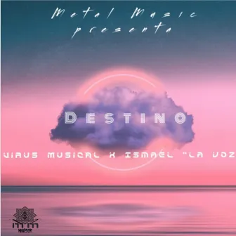 Destino by Ismael