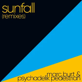 Sunfall (Remixes) by Marc Burt