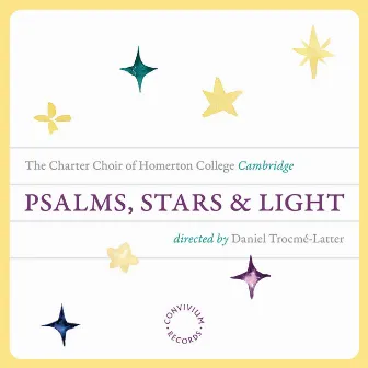 Psalms, Stars & Light by Charter Choir of Homerton College, Cambridge