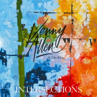 Intersections by Kenny Allen