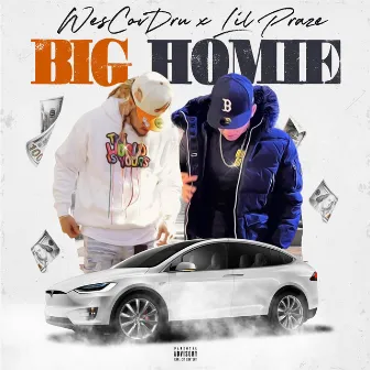 Big Homie by WesCovDru