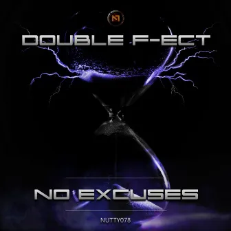 No Excuses by Double F-ect