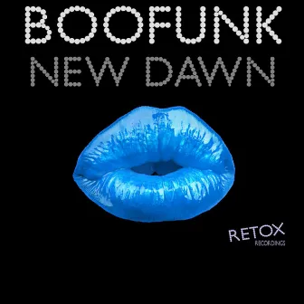 New Dawn by Boofunk