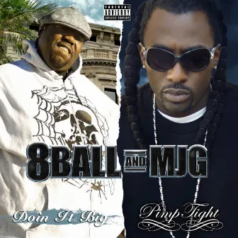 Doin It Big & Pimp Tight (Deluxe Edition) by MJG