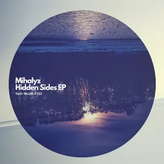 Hidden Sides EP by Mihalyz