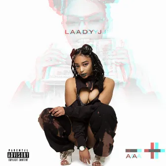 AA+ by Laady J