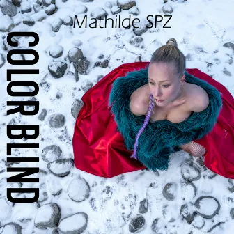 Colorblind by Mathilde SPZ