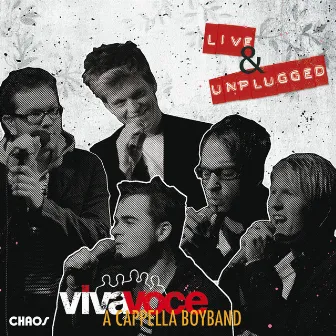 Live & Unplugged by VIVA VOCE die a cappella Band