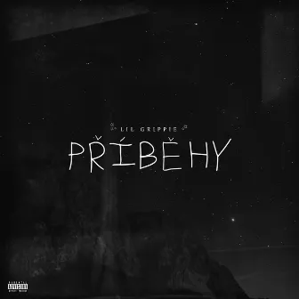 Příběhy by LIL GRIPPIE