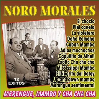 Merengue, Mambo y Cha Cha Cha by Noro Morales