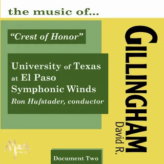 The Music of David R. Gillingham, Vol. 2: Crest of Honor by David R. Gillingham