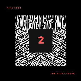 Midas Tapes 2 by King Loot