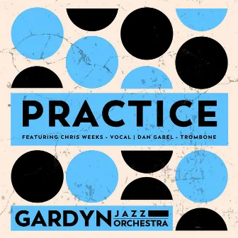 Practice by Gardyn Jazz Orchestra